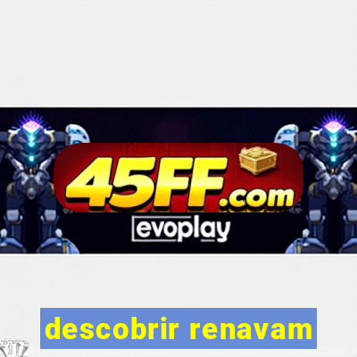 descobrir renavam